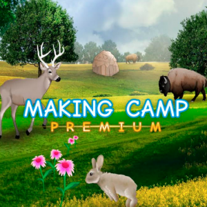 Making Camp Premium