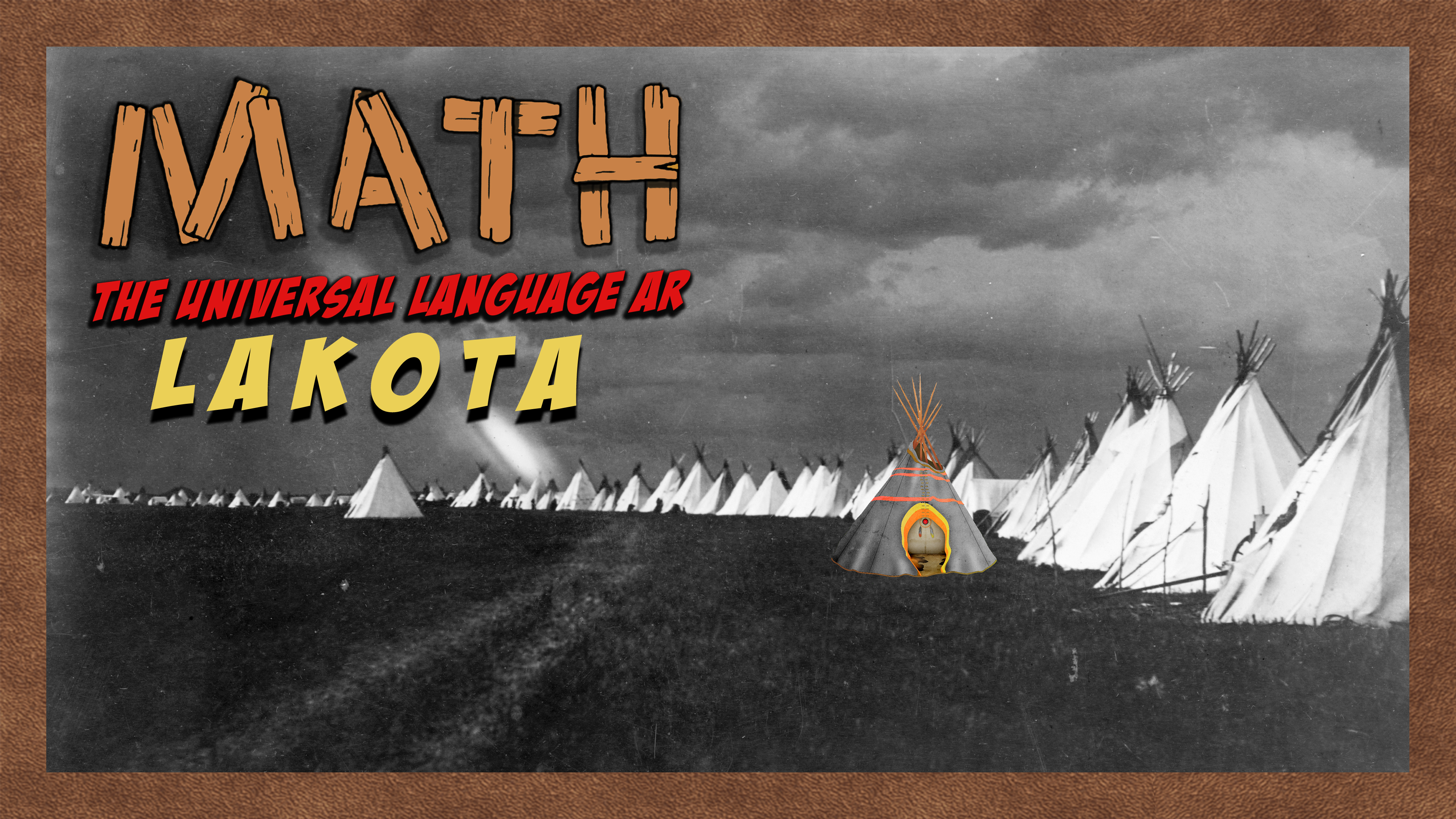 Lakota Math Math: The Universal Language - Lakota