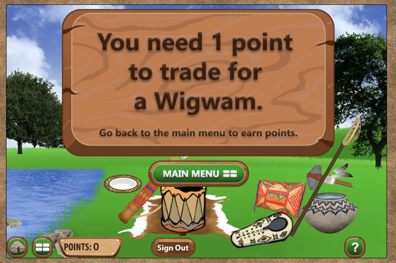 trade points for a wigwam