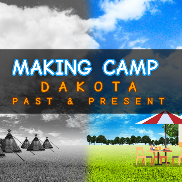 Making Camp Dakota
