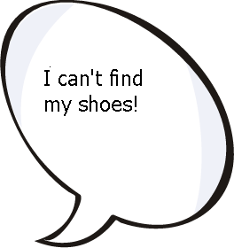I can't find my shoes