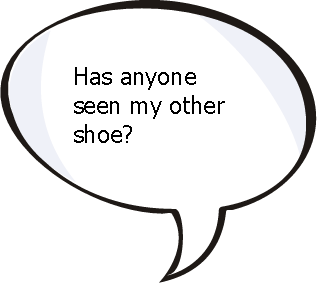 Has anyone seen my other shoe?