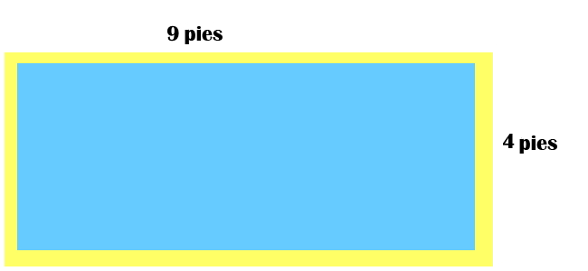 rectangle that is 9 feet wide by 4 feet long
